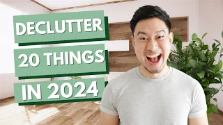 Declutter a Little a Day: 20 Things to Declutter Your Way in 2024
