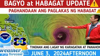 BAGYO at HABAGAT UPDATE⚠️|WEATHER UPDATE TODAY JUNE 2,  2024p.m