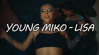 Young Miko - Lisa (Expert Video Lyrics)