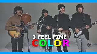 The Beatles - I Feel Fine (Color) - [link to full video]