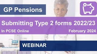 GP Pensions - Type 2 webinar (2022/23)