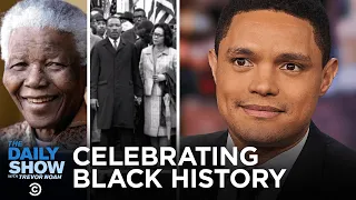 Celebrating Black History | The Daily Show