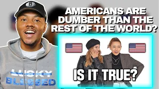 AMERICAN Reacts To Americans are Dumber than the Rest of the World? (Quiz Americans and Europeans!!)