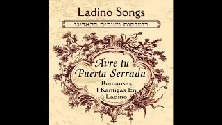 Avraham Avinu - Ladino Romansas Songs -Jewish Music