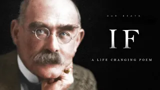 If - Rudyard Kipling (A Life Changing Poem) | If