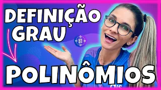 POLINÔMIOS #01 | DEFINIÇÃO FORMA REDUZIDA E GRAU DE UM POLINÔMIO | Prof. Gis/