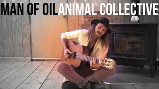 Thom LaFond - Man Of Oil (Animal Collective)