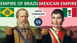 Empire of Brazil vs Mexican Empire -Empire Comparison