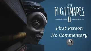 Little Nightmares 2 in First Person Mod: Part 1 [No Commentary]