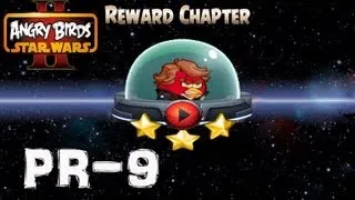 Angry Birds Star Wars 2 - ONE SHOT - Reward Chapter / Pork Side / Level PR-9 / All Three Stars