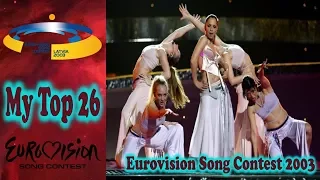 Eurovision Song Contest 2003 - My Top 26