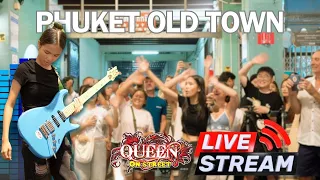 Queen On Street Live Phuket old town