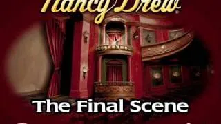 Nancy Drew - "The Final Scene" (Music: "Maya")