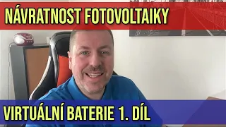 Fotovoltaika a virtuální baterie 1. díl