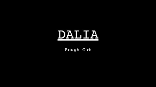 Study of DALIA | 5 min short film | Final project