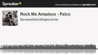Rock Me Amadeus - Falco (made with Spreaker)