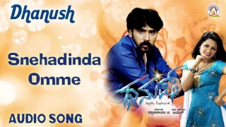 Dhanush I "Snehadinda Omme" Audio Song I Prashanth, Ramanithu Chaudhary I Akshaya Audio