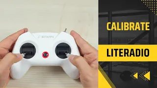 ✅ How to CALIBRATE BETAFPV LITERADIO 2SE/ LITERADIO 3 CONTROLLER