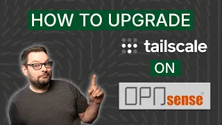 How to upgrade Tailscale on OPNsense