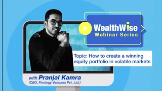 A Winning Equity Portfolio in Volatile Market - WealthWise Webinar Series - Episode 3