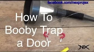 How to set up a door booby trap! | Nextraker