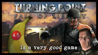 Turning Point: Fall of Liberty is a Very Good Game