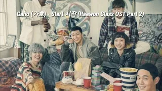 Gaho (가호) - Sta2rt 시작 (Itaewon Class OST Part 2) - 1 Hour