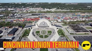 Cincinnati Union Terminal History and Drone Footage