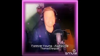 Thomas Energizer sings Alphaville hit Forever Young 80s super hit