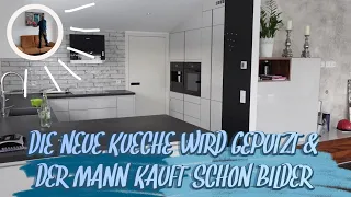 DIE NEUE KÜCHE WIRD GEPUTZT & DER MANN KAUFT SCHON BILDER 🦋  TAGAUSTAGEIN 🦋  ü40