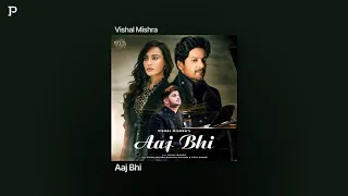 Aaj Bhi - Vishal Mishra | Ali Fazal, Surbhi Jyoti | Plectrum