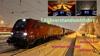 Führerstandsmitfahrt auf 159 207 mit 2000t Kesselzug von München über Landshut nach Mühldorf