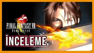 Final Fantasy VIII Türkçe İnceleme - Final Fantasy Serisi 34 Yaşında!