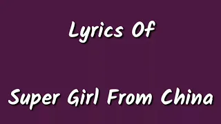 Super Girl From China Lyrics_ Kanika Kapoor Feat Sunny Leone Mika Singh _ Lyricarz