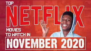 Top Netflix Movies To Watch In November 2020