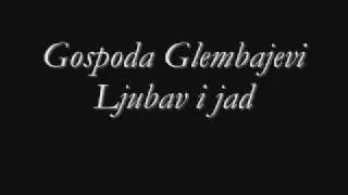 Gospoda Glembajevi-Ljubav i jad