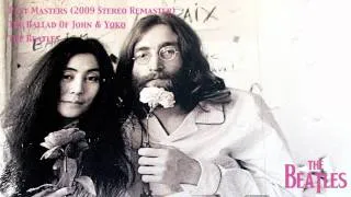 The Ballad Of John & Yoko (2009 Stereo Remaster)