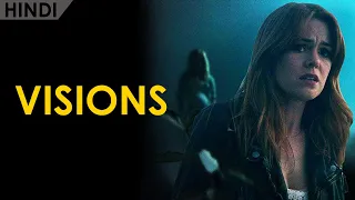 VISIONS (2015) Explained In Hindi | Supernatural horror movie explained | CCH