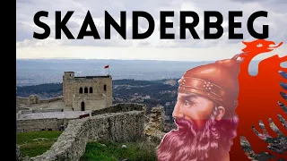 Skanderbeg | Albania's Greatest Hero