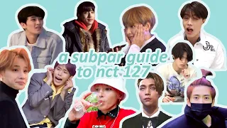 a subpar guide to nct 127