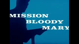 Maurizio Graf - Mission Bloody Mary (1965)