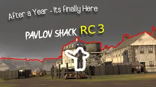 The BRAND NEW Pavlov Shack RC 3 UPDATE (Updates, Fixes, and More)