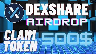 FREE CRYPTO AIRDROP | CLAIM DEXSHARE INVEST TOKEN 2022