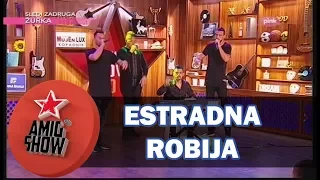 Sloba, Vojke, Đexon i Bora - Estradna Robija (Ami G Show S10)