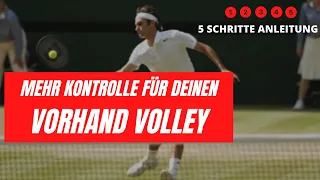 Tennis Vorhand Volley - Mehr Kontrolle und Effektivität in 5 einfachen Schritten