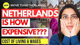 Cost Of Living In The Netherlands In 2023 | Why You Should Move To The Netherlands 🇳🇱