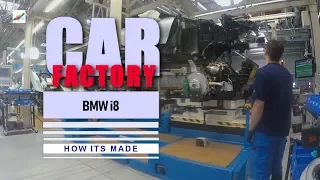 Car Factory - 2014 BMW i8 Production / Как собирают BMW i8 Tы должен увидеть