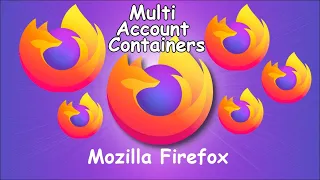 Multi Account Containers by Mozilla Firefox