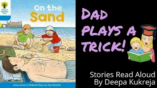 On The Sand | Roderick Hunt | Alex Brychta | Oxford Reading Tree | Read Aloud