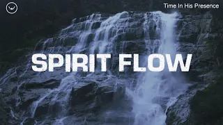Spirit Flow (Yah Yah - Uebert Angel) || 1 Hour Instrumental for Prayer and Worship